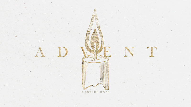 Advent: A Joyful Hope