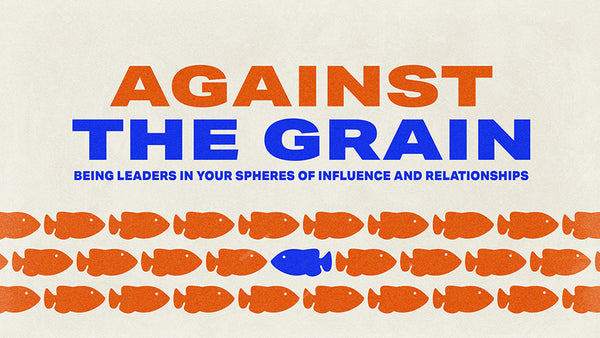 Against The Grain