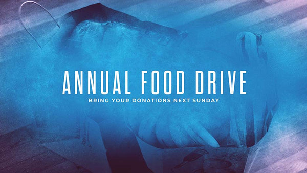 Annual Food Drive: Bring Your Donations Next Sunday