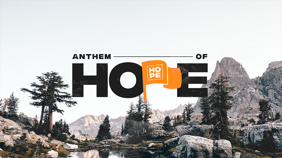 Anthem Of Hope