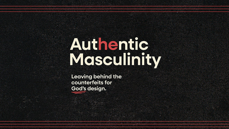 Authentic Masculinity