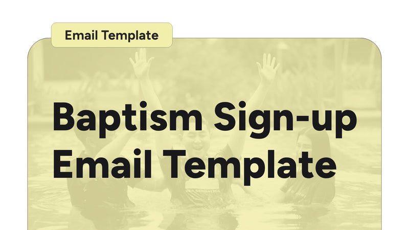 Baptism Sign-Up Email Template