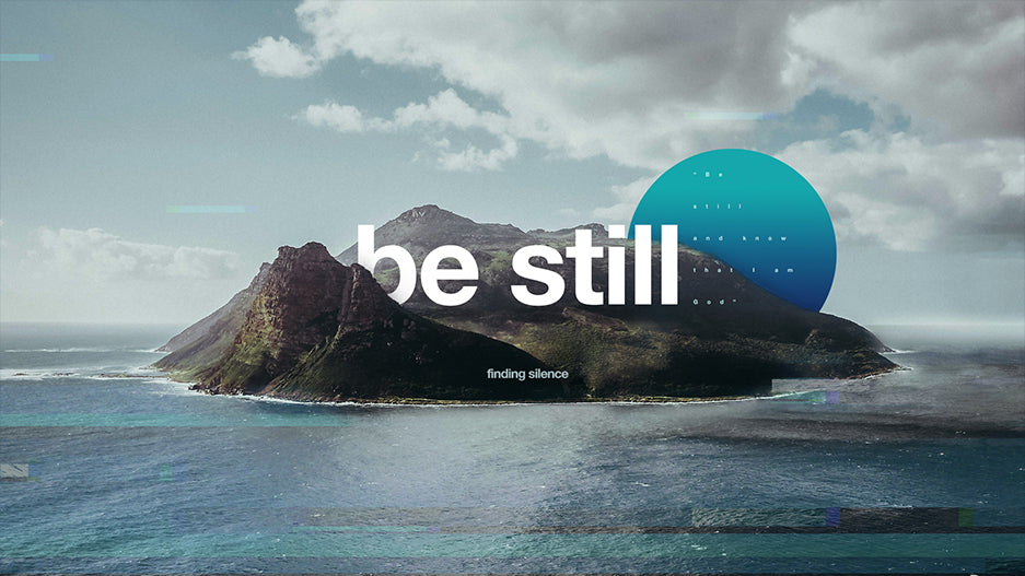 Still Finding Life Be Still: Finding Silence – Ministry Pass
