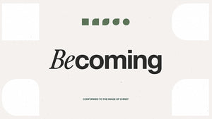 Becoming