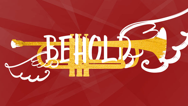 Behold (Children's Series)