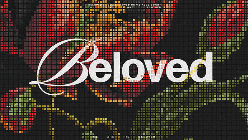 Beloved: The Book of 1 John