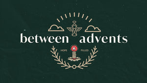 Between Advents