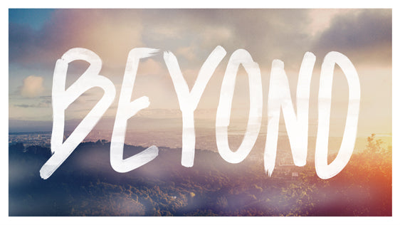 Beyond