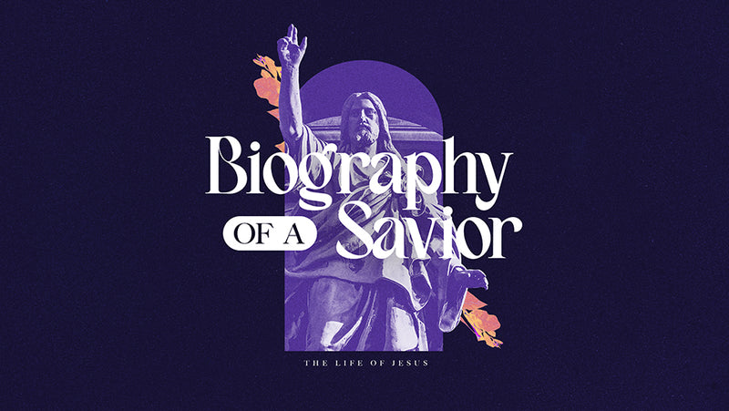 Biography of a Savior