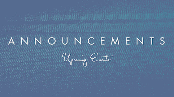 Announcements – Upcoming Events