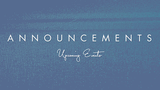 Announcements – Upcoming Events