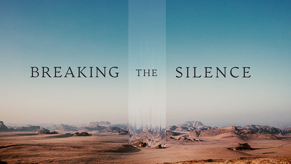 Breaking The Silence