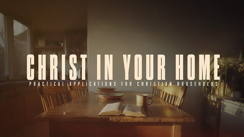 Christ In Your Home