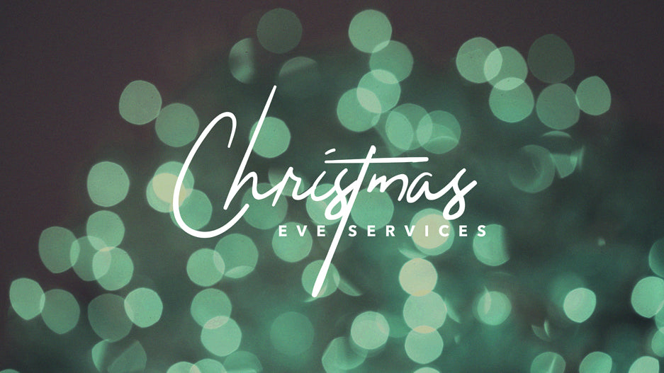 Christmas Eve Service