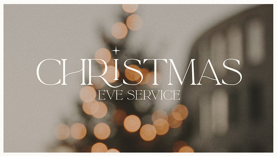 Christmas Eve Service