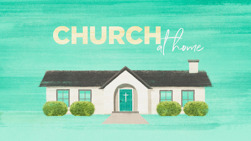 Church At Home