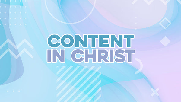 Content In Christ (Children's Series)