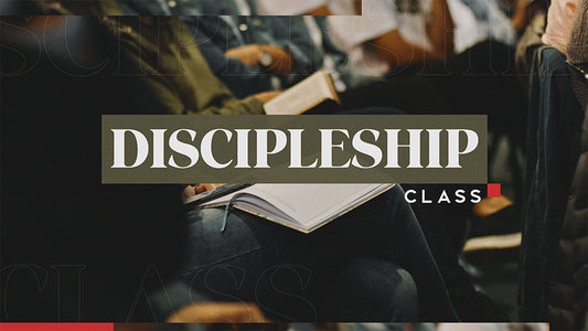 Discipleship Class