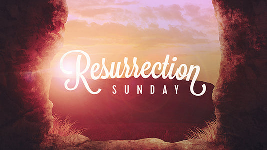 Resurrection Sunday