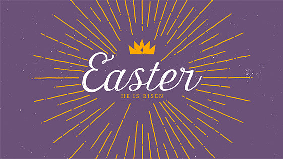 Easter: He Is Risen