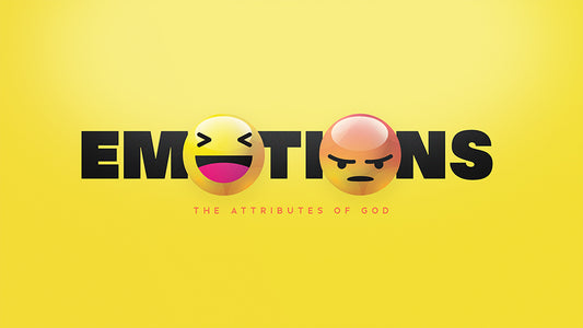 Emotions: The Attributes Of God