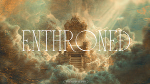 Enthroned