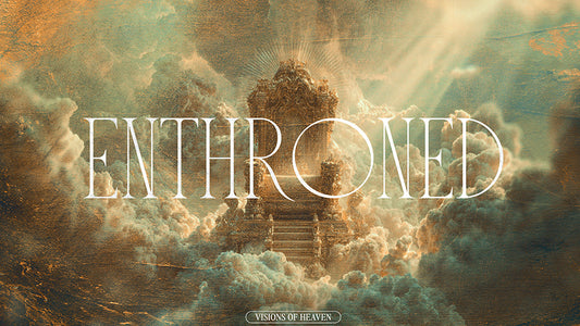 Enthroned