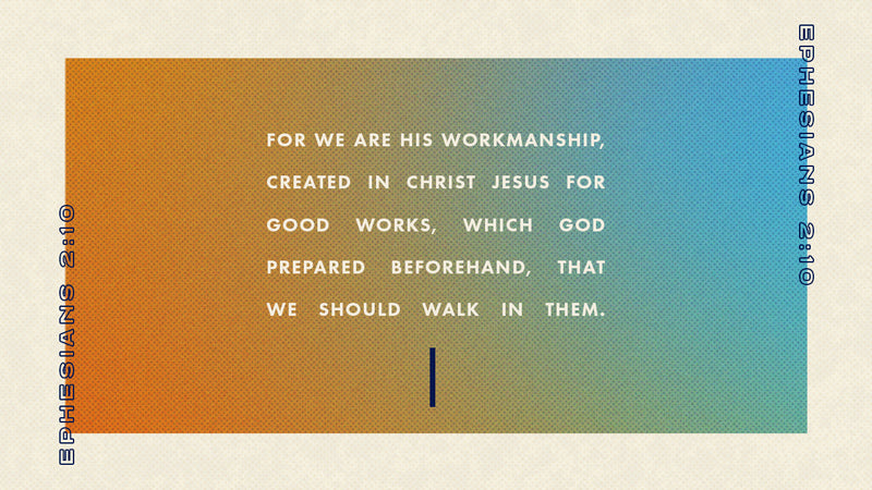 Verse of the Day: Ephesians 2:10