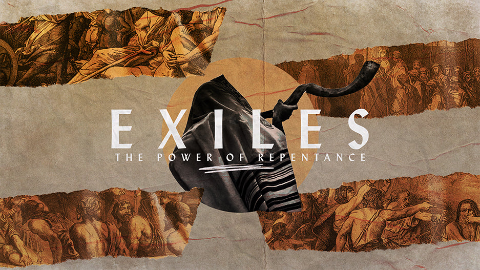 Exiles: The Power of Repentance