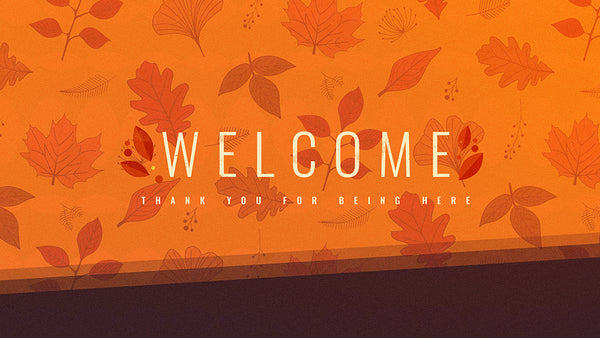 Welcome