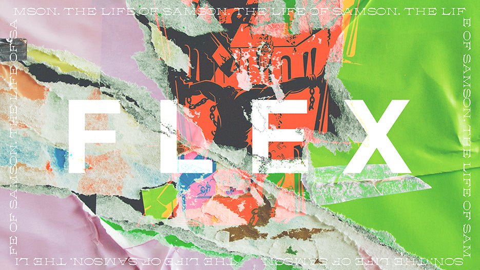 Flex: The Life Of Samson