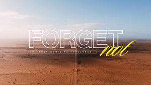 Forget Not
