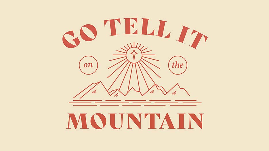 Go Tell It On The Mountain