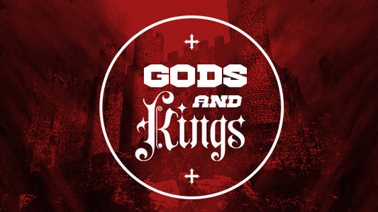 Gods & Kings