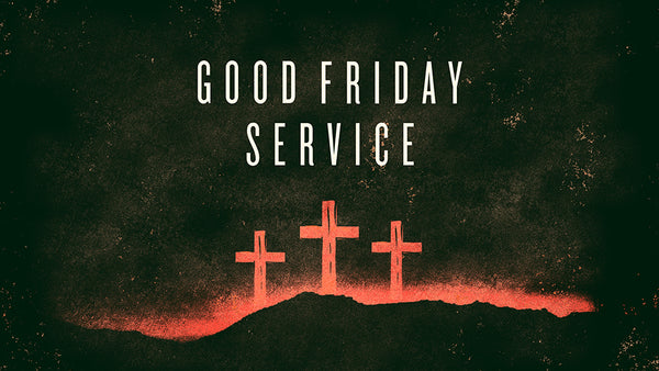 Good Friday Service