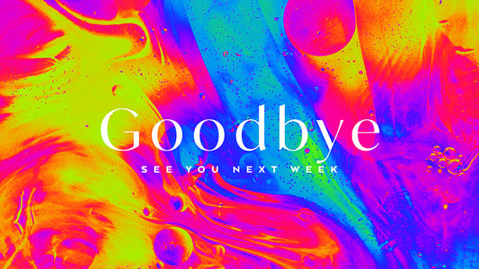 Goodbye