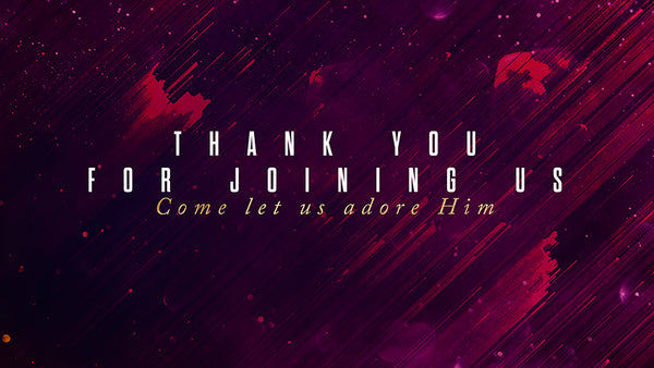 Thank You For Joining Us