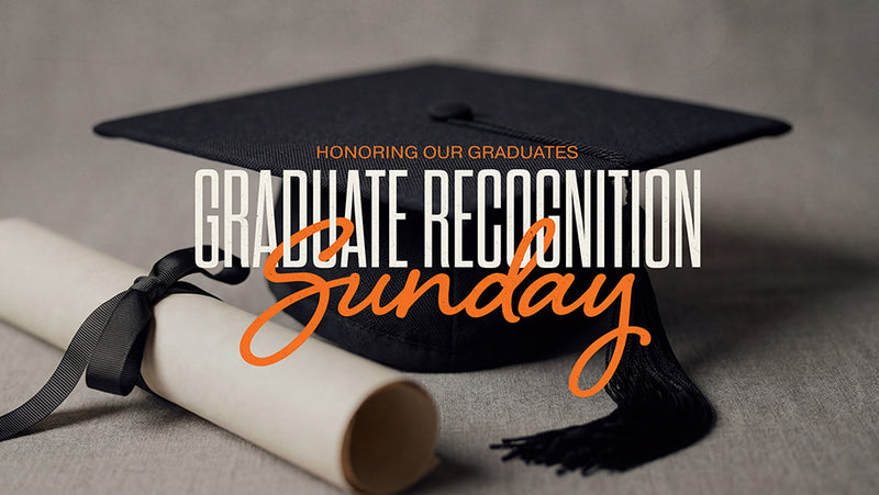 Graduate Recognition Sunday