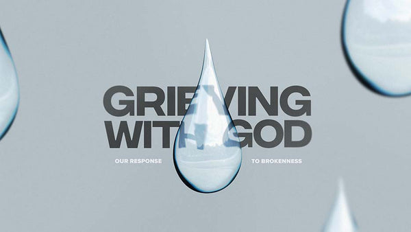 Grieving With God: The Book of Lamentations