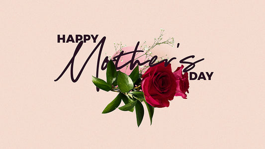 Happy Mother’s Day
