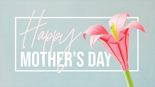 Happy Mother’s Day