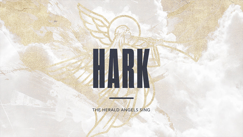 Hark: The Herald Angels Sing