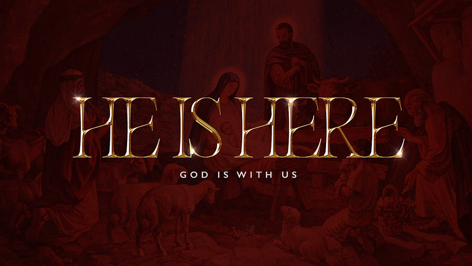 He Is Here: God Is With Us – Ministry Pass