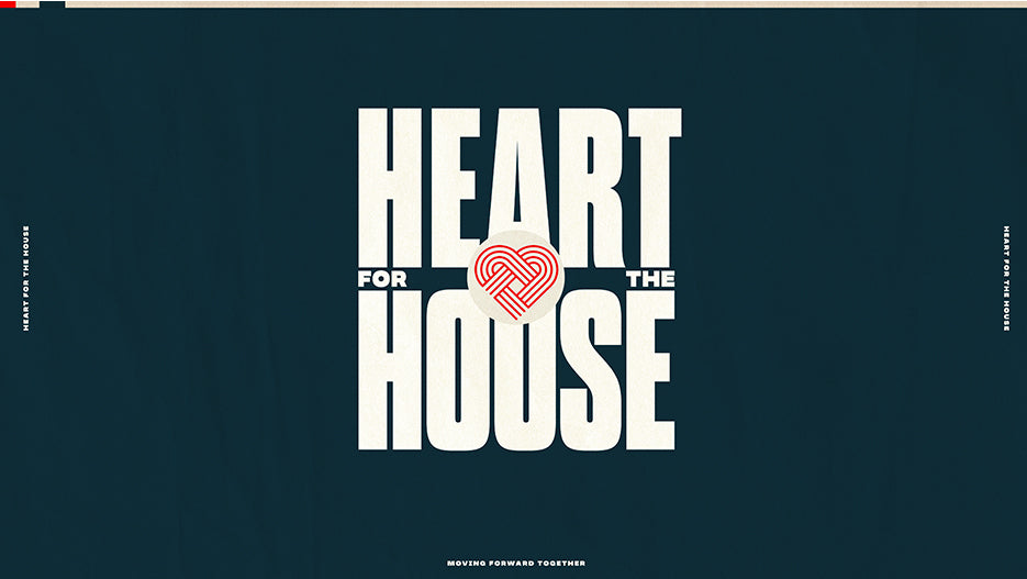 Heart For The House