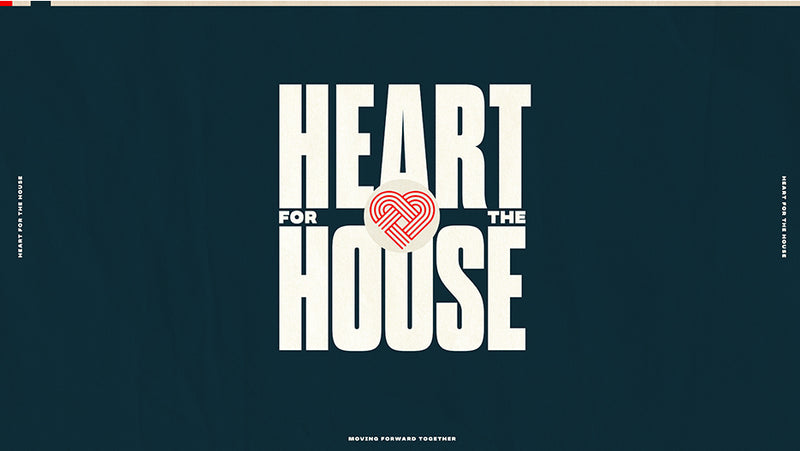 Heart For The House