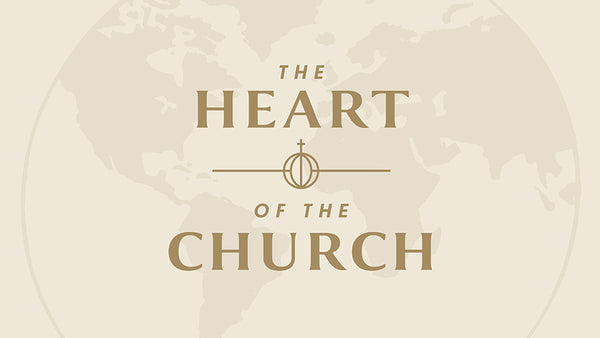 The Heart of the Church