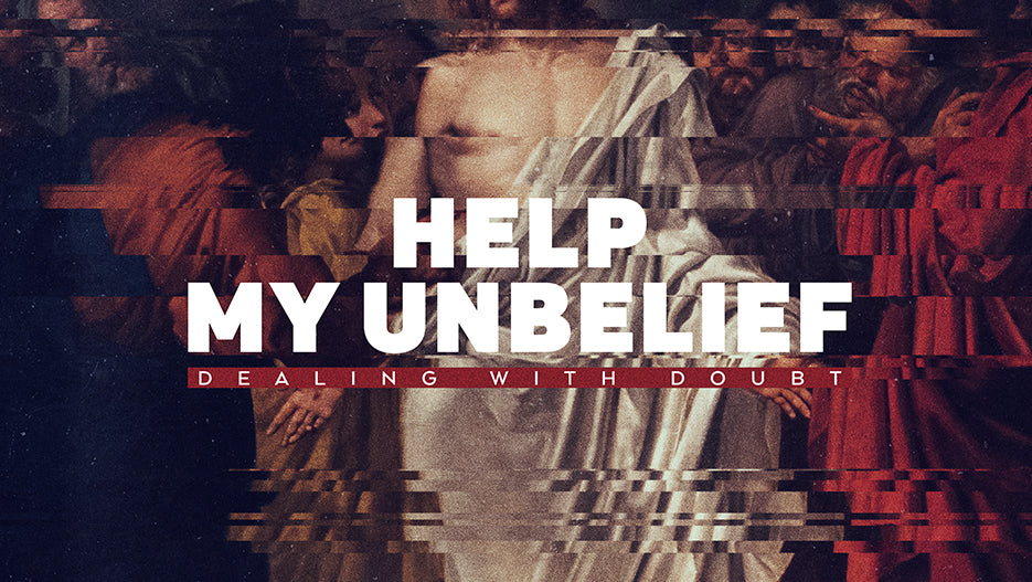 Help My Unbelief