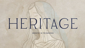 Heritage: The Diverse History of the Early Church