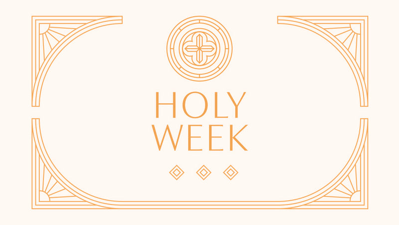 Holy Week