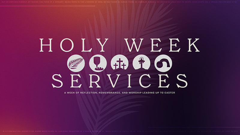 Holy Week Services